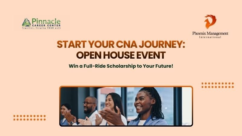 START YOUR CNA JOURNEY OPEN HOUSE EVENT