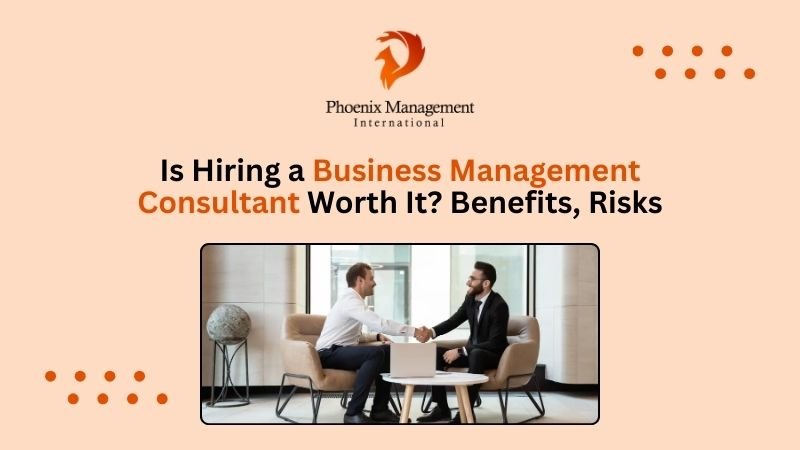 Is Hiring a Business Management Consultant?