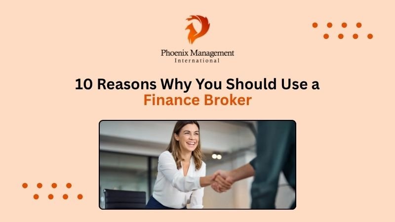 Why You Should Use a Finance Broker?