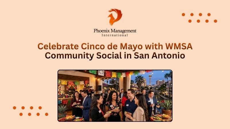 Celebrate Cinco de Mayo with WMSA Community Social in San Antonio