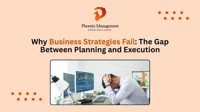 Why Business Strategies Fail